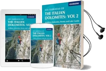 Via Ferratas of the Italian Dolomites: Vol 2: Southern Dolomites, Brenta and Lake Garda Area Audiobook download free by Graham Fletcher