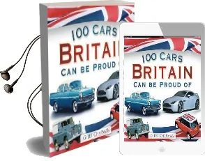 100 Cars Britain can be Proud of Audiobook download free by Giles Chapman