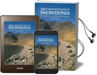 Great Mountain Days in Snowdonia: 40 Classic Routes Exploring Snowdonia Audiobook download free by Terry Marsh