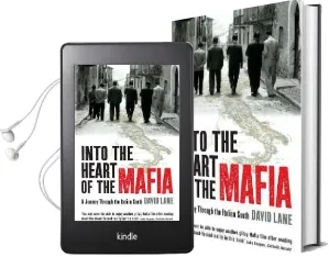 Into the Heart of the Mafia: A Journey Through the Italian South Audiobook download free by David Lane