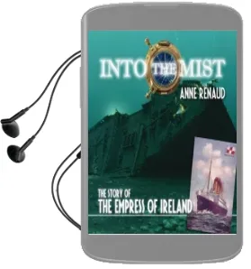 Into the Mist: The Story of the Empress of Ireland Audiobook download free by Anne Renaud