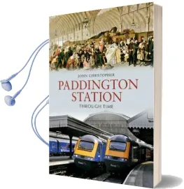 Paddington Station Through Time Audiobook download free by John Christopher
