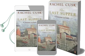 The Last Supper: A Summer in Italy Audiobook download free by Rachel Cusk