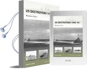 Us Destroyers 1942-45: Wartime Classes Audiobook download free by Dave Mccomb