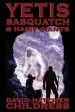 Audiobook Yetis, Sasquatch & Hairy Giants author David Hatchar Childress