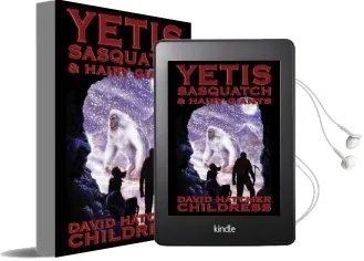 Yetis, Sasquatch & Hairy Giants Audiobook download free by David Hatchar Childress