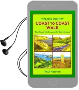 Coast to Coast Walk: The Classic Walk Across Northern England Audiobook download free by Paul Hannon