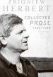 Audiobook Collected Prose: 1948 - 1998 author Zbigniew Herbert