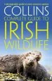 Audiobook Collins Complete Irish Wildlife: Introduction by Derek Mooney author Paul Sterry