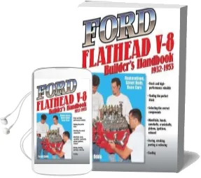 Ford Flathead v-8 Builder'S Handbook 1932-1953 Audiobook download free by Frank Oddo