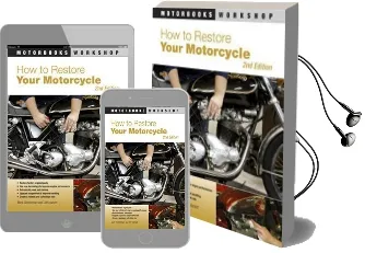 How to Restore Your Motorcycle: Second Edition Audiobook download free by Mark Zimmerman