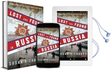 Lost and Found in Russia: Encounters in a Deep Heartland Audiobook download free by Susan Richards