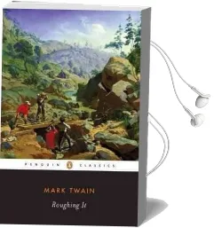 Roughing it Audiobook download free by Mark Twain