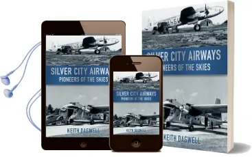 Silver City Airways: Pioneer of the Skies Audiobook download free by Keith J. Dagwell