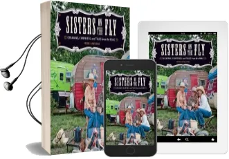 Sisters on the fly: Caravans, Campfires, and Tales From the Road Audiobook download free by Irene Rawlings