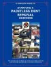Audiobook The Complete Guide Towards Starting Your own Paintless Dent Removal Business author Randall Kellogg