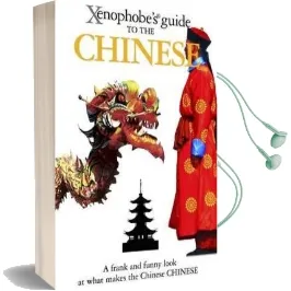 The Xenophobe'S Guide to the Chinese Audiobook download free by Song Zhu