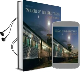 Twilight of the Great Trains, Expanded Edition Audiobook download free by Fred W. Frailey