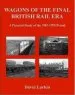 Audiobook Wagons of the Final British Rail era: A Pictorial Study of the 1983-1995 Period author David Larkin