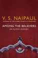 Audiobook Among the Believers: An Islamic Journey author V. S. Naipaul
