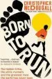 Audiobook Born to run: The Hidden Tribe, the Ultra-Runners, and the Greatest Race the World has Never Seen author Christopher Mcdougall