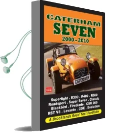Caterham Seven 2000-2010 Road Test Portfolio Audiobook download free by R. M. Clarke