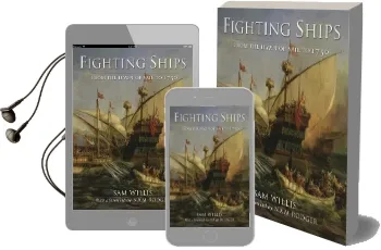 Fighting Ships: From the Ancient World to 1750 Audiobook download free by Sam Willis