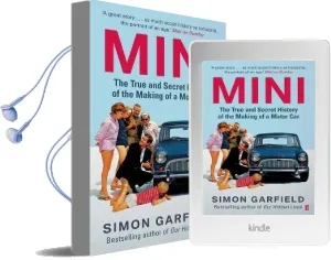 Mini: The True and Secret History of the Making of a Motor car Audiobook download free by Simon Garfield