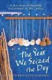 Audiobook The Year we Seized the day: A True Story of Friendship and Renewal on the Camino author Elizabeth Best