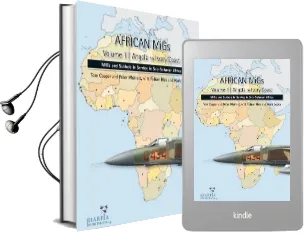 African Migs Vol. 1: Angola to Ivory Coast: Migs and Sukhois in Service in Sub-Saharan Africa Audiobook download free by Tom Cooper