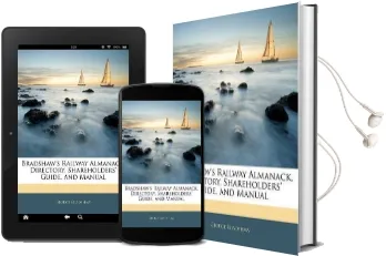 Bradshaw'S Railway Almanack, Directory, Shareholders' Guide, and Manual Audiobook download free by George Bradshaw