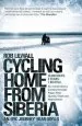 Audiobook Cycling Home From Siberia author Rob Lilwall