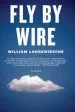 Audiobook Fly by Wire: The Geese, the Glide, the Miracle on the Hudson author Professor William Langewiesche