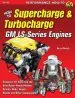Audiobook How to Supercharge & Turbocharge gm Ls-Series Engines author Barry Kluczyk