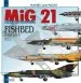 Audiobook Mikoyan-Gurevitch mig 21: Fishbed 1955-2010 author Gerard Paloque