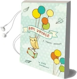 Bon Voyage: A Travel Journal Audiobook download free by Susie Ghahremani