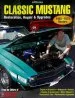 Audiobook Classic Mustang: Restoration, Repair and Upgrades author Mustang Monthly Magazine