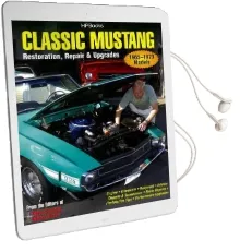 Classic Mustang: Restoration, Repair and Upgrades Audiobook download free by Mustang Monthly Magazine