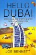 Audiobook Hello Dubai: Skiiing, Sand and Shopping in the World'S Weirdest City author Joe Bennett