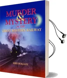 Murder & Mystery on the Great Western Railway Audiobook download free by Mike Holgate