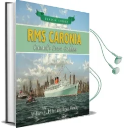 Rms Caronia: Cunard'S Green Goddess: Classic Liners Audiobook download free by William H. Miller