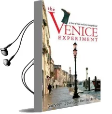 The Venice Experiment: A Year of Trial and Error Living Abroad Audiobook download free by Barry Frangipane