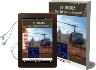Uh-1 Iroquois Pilot'S Flight Operating Instructions Audiobook download free by Headquarters Department Of The Army