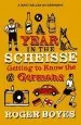 Audiobook A Year in the Scheisse: Getting to Know the Germans author Roger Boyes