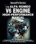 Audiobook Alfa Romeo v6 Engine - High Performance Manual: Covers Gtv6, 75 & 164 2.5 & 3 Liter Engines - Also Includes Advice on Suspension, Brakes & Transmission (Not for Front Wheel Drive) author Jim Kartalamakis
