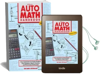Auto Math Handbook: Easy Calculations for Engine Builders, Auto Engineers, Racers, Students and Performance Enthusiasts Audiobook download free by John Lawlor