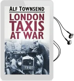 London Taxis at war Audiobook download free by Alf Townsend