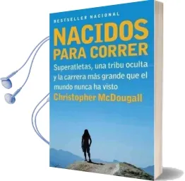 Nacidos para Correr Audiobook download free by Christopher Mcdougall