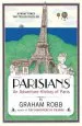 Audiobook Parisians: An Adventure History of Paris author Graham Robb