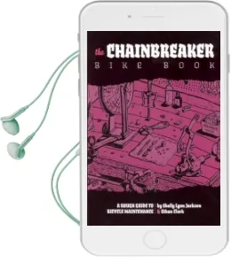 The Chainbreaker Bike Book: A Rough Guide to Bicycle Maintenance Audiobook download free by Shelly Lynn Jackson
